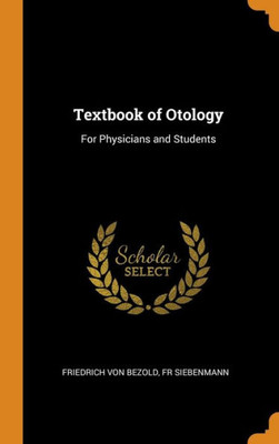 Textbook Of Otology: For Physicians And Students