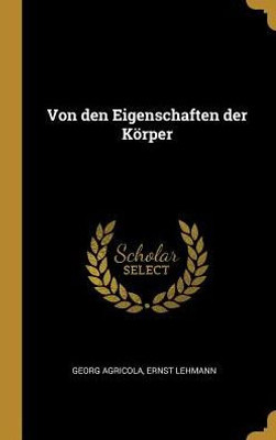 Von Den Eigenschaften Der Körper (German Edition)