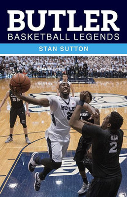 Butler Basketball Legends