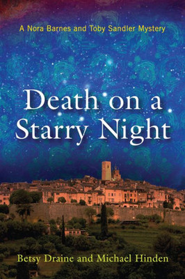 Death On A Starry Night (A Nora Barnes And Toby Sandler Mystery)