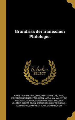 Grundriss Der Iranischen Philologie. (German Edition)