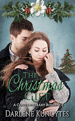 The Christmas Gift: A Contemporary Romance