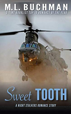 Sweet Tooth: a military Special Operations romance story (The Night Stalkers Short Stories)