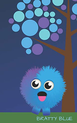 Bratty Blue: Draw and Write | Create your own adventure with Bratty Blue