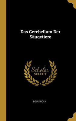 Das Cerebellum Der Säugetiere (German Edition)