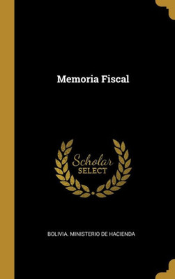 Memoria Fiscal (Spanish Edition)