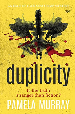 Duplicity: an edge of your seat crime mystery