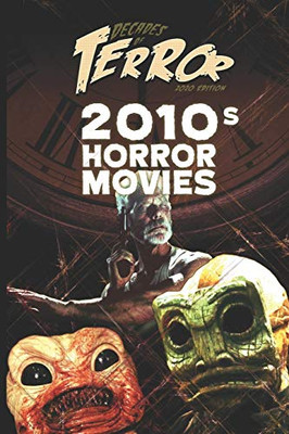 Decades of Terror 2020: 2010s Horror Movies (Decades of Terror 2020: Horror Movies (B&W))