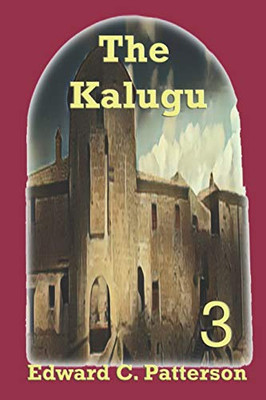 The Kalugu (The Adventures of Lord Belmundus)