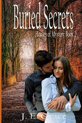Buried Secrets: Houses of Mystery Book 2