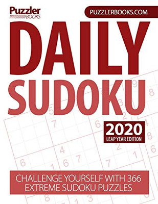 Daily Sudoku 2020 Leap Year Edition: Challenge Yourself With 366 Extreme Sudoku Puzzles