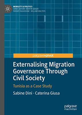 Externalising Migration Governance Through Civil Society: Tunisia as a Case Study (Mobility & Politics)