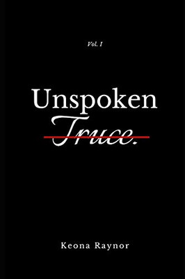 Unspoken Truce. (Volume)