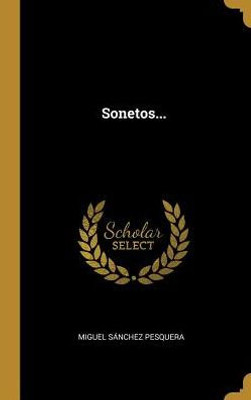 Sonetos... (Spanish Edition)