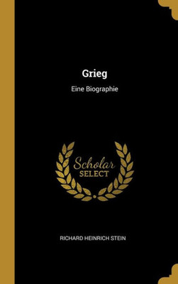 Grieg: Eine Biographie (German Edition)