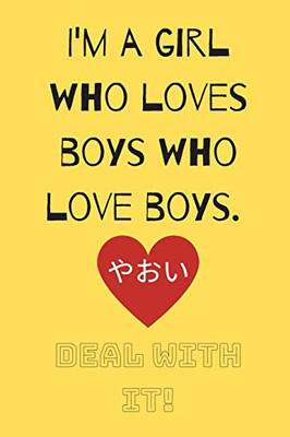 Deal With It: For the Love of Yaoi  (Yellow Cover)