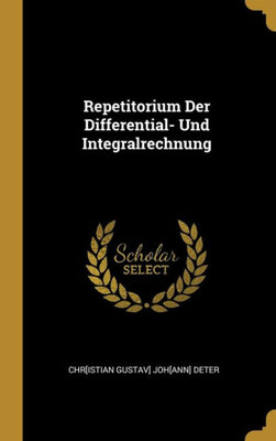Repetitorium Der Differential- Und Integralrechnung (German Edition)