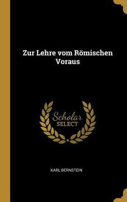 Zur Lehre Vom Römischen Voraus (German Edition)