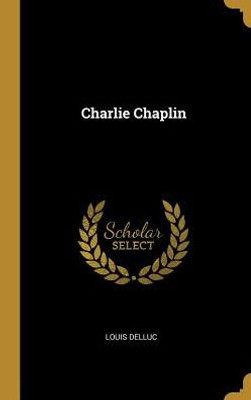 Charlie Chaplin (French Edition)