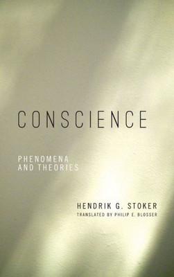 Conscience: Phenomena And Theories