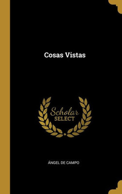 Cosas Vistas (Spanish Edition)