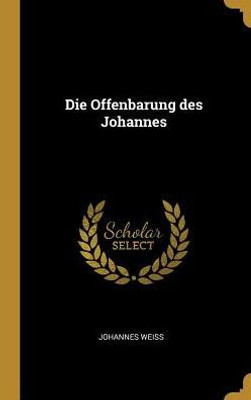 Die Offenbarung Des Johannes (German Edition)