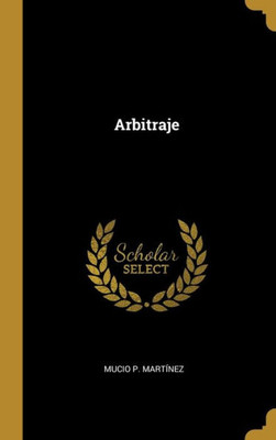 Arbitraje (Spanish Edition)