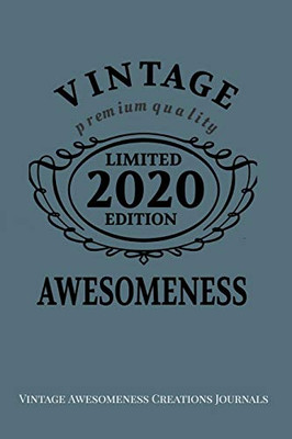Vintage Awesomeness Premium Quality Limited Edition 2020