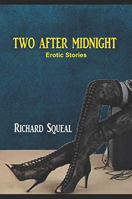 Two After Midnight: Erotic Stories