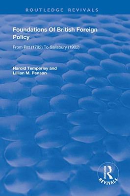 Foundations of British Foreign Policy (Routledge Revivals)