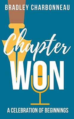 Chapter Won: A celebration of beginnings