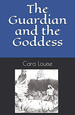 The Guardian and the Goddess