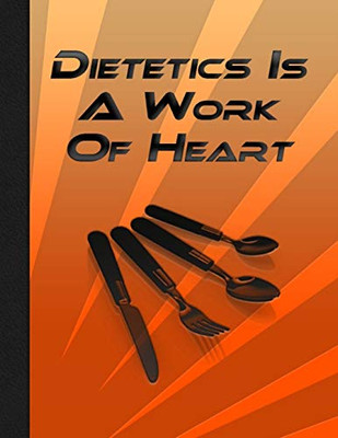 Dietetics Is A Work Of Heart: Dietitian Graduate, Dietitan Gift