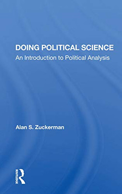 Doing Political Science: An Introduction To Political Analysis