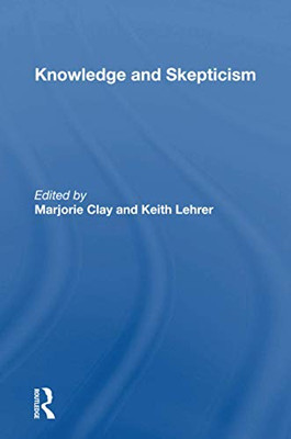 Knowledge And Skepticism