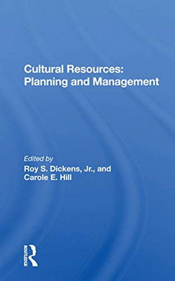 Cultural Resources: Planning And Management