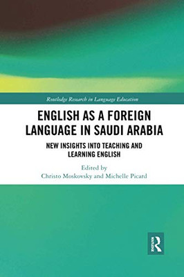 English as a Foreign Language in Saudi Arabia (Routledge Research in Language Education)