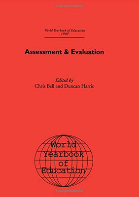 World Yearbook of Education 1990: Assessment & Evaluation