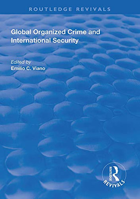 Global Organized Crime and International Security (Routledge Revivals)