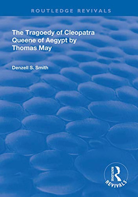 The Tragedy of Cleopatra (Routledge Revivals)