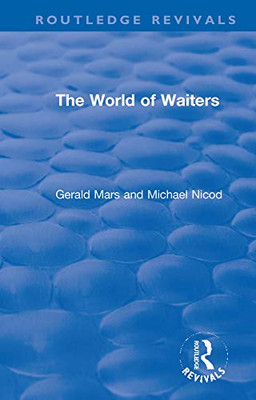 The World of Waiters (Routledge Revivals)