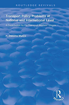 Transport Policy Problems at National and International Level (Routledge Revivals)