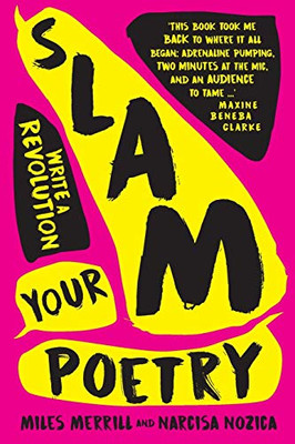 Slam Your Poetry: Write a Revolution