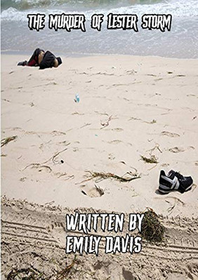 The Murder of Lester Storm