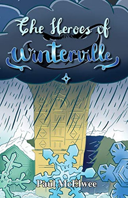 The Heroes of Winterville (A Season Island Adventure)