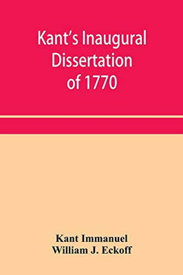 Kant's inaugural dissertation of 1770