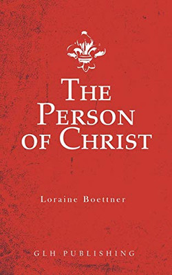 The Person of Christ