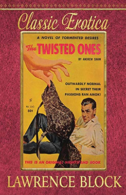 The Twisted Ones (15) (Classic Erotica)