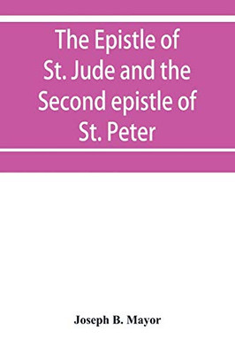 The Epistle of St. Jude and the Second epistle of St. Peter