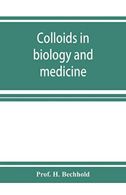 Colloids in biology and medicine